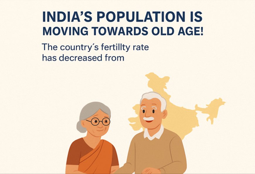 India's population is moving towards old age! The country's fertility rate has decreased from 5.2 in 1971 to just 1.9 in 2023